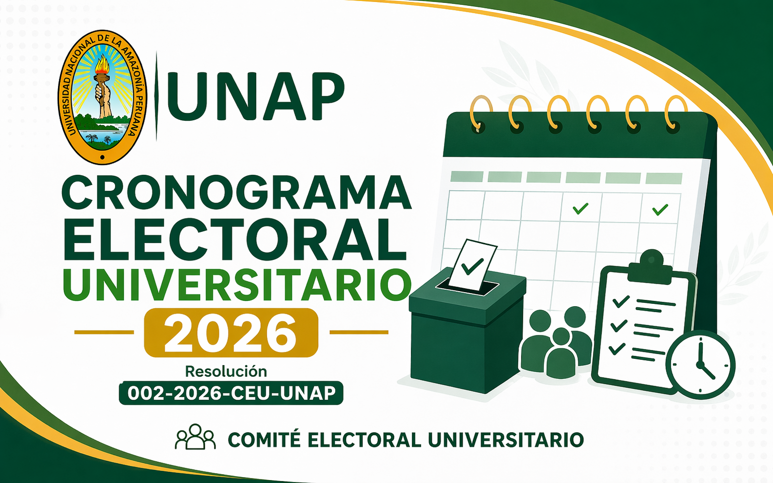 Con fecha 10 de marzo de 2026, el Comité Electoral Universitario emitió la Resolución 002-2026-CEU-UNAP, mediante el cual se dispone aprobar el Cronograma Electoral Universitario - 2026, que regirá el proceso de elección de autoridades y representantes ante los órganos de gobierno de la Universidad Nacional de la Amazonía Peruana.