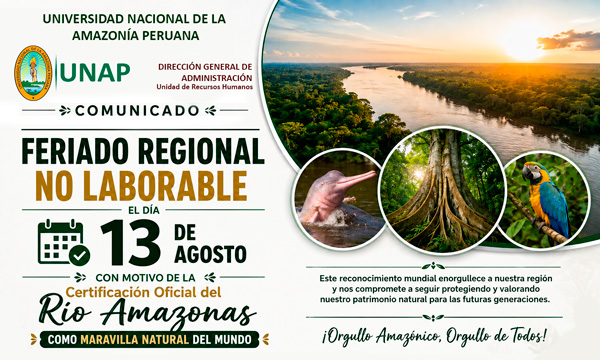 Comunicado sobre feriado regional no laborable conmemorando el aniversario del río Amazonas como maravilla natural