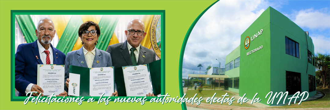 PROCLAMACIÓN Y ENTREGA DE CREDENCIALES A NUEVAS AUTORIDADES UNIVERSITARIAS DE LA UNAP